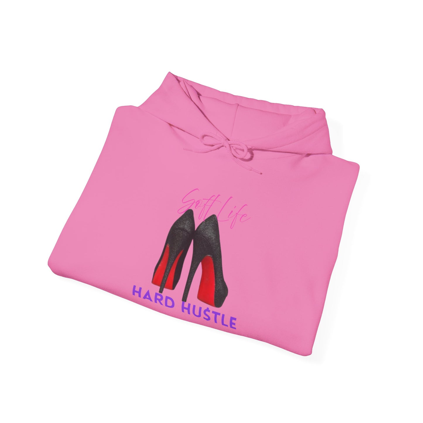 Soft Life Hustle Hard Hoodie, Unisex Heavy Blend Sweatshirt