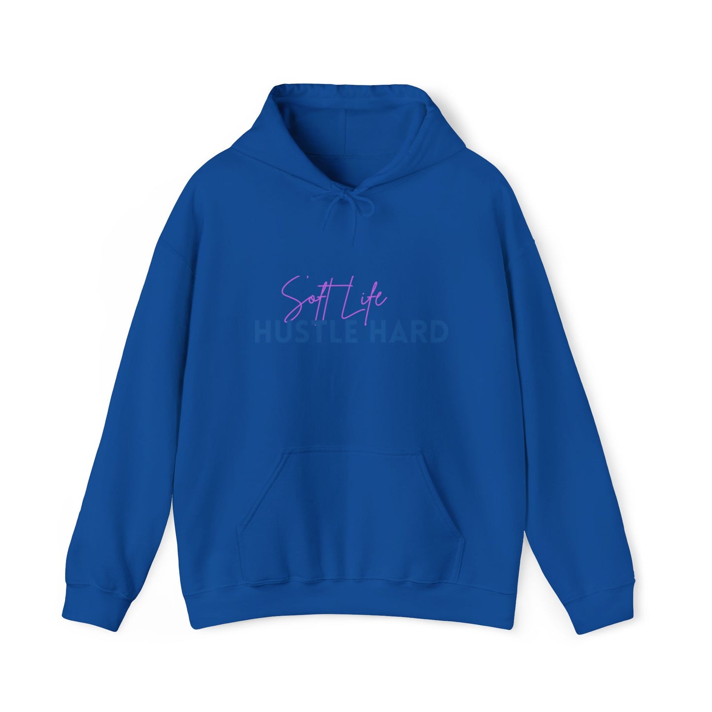 Soft Life Hustle Hard Hoodie