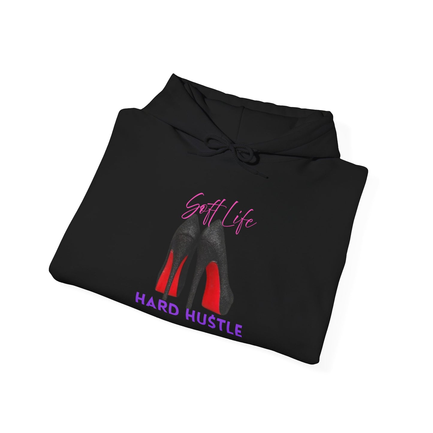 Soft Life Hustle Hard Hoodie, Unisex Heavy Blend Sweatshirt