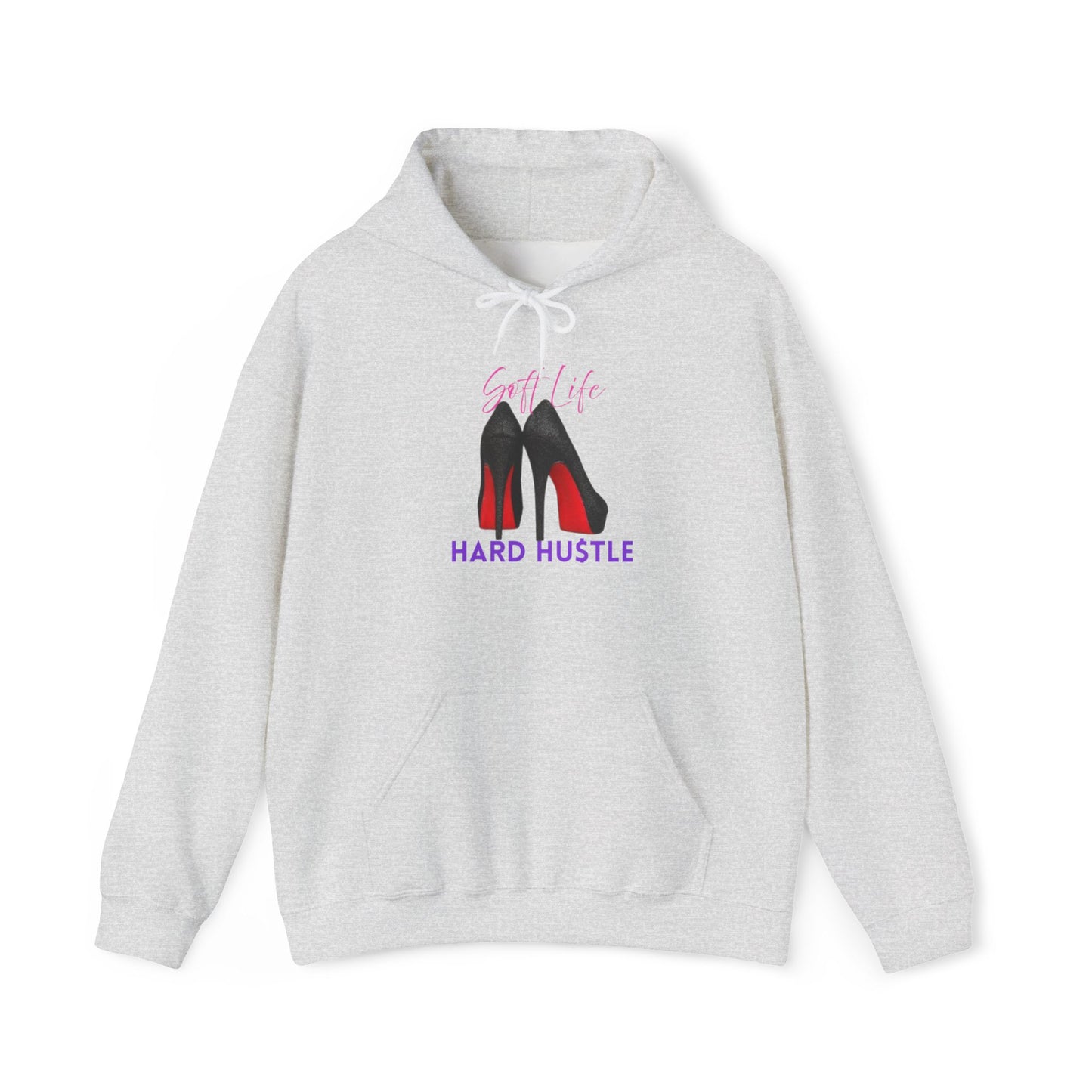 Soft Life Hustle Hard Hoodie, Unisex Heavy Blend Sweatshirt