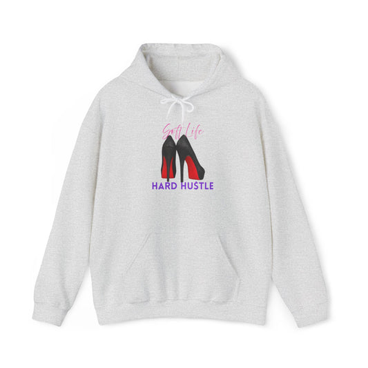 Soft Life Hustle Hard Hoodie, Unisex Heavy Blend Sweatshirt
