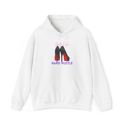 Soft Life Hustle Hard Hoodie, Unisex Heavy Blend Sweatshirt