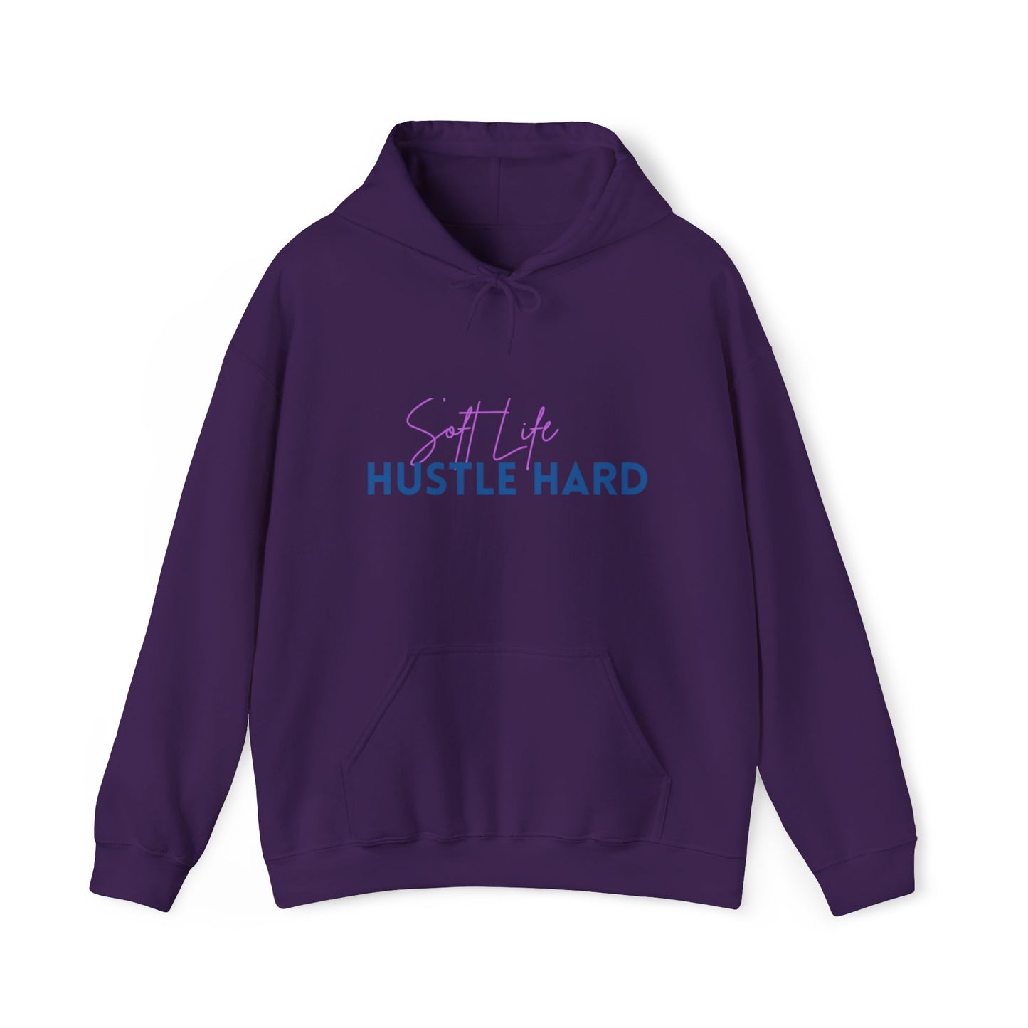 Soft Life Hustle Hard Hoodie